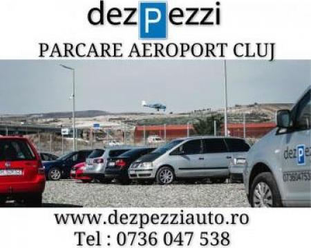 Parcare aeroport Cluj-Napoca de la Dezpezzi Park & Fly Parcare Aeroport Cluj