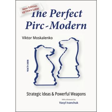 Carte, The Perfect Pirc - Modern New Edition 10 Years Later de la Chess Events Srl