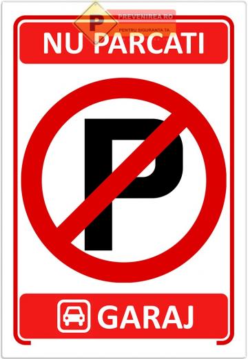 Indicatoare personalizate interzis parcarea garaj