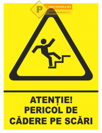 Indicator pericol de cadere pe scari de la Prevenirea Pentru Siguranta Ta G.i. Srl