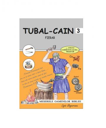 Carte copii, Tubal - Cain - fierar de la Comoara Copilariei Srl