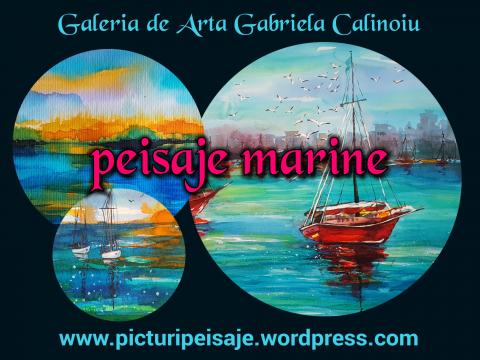 Tablouri picturi peisaje marine de la Gabriela Calinoiu