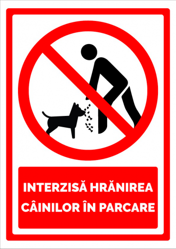 Indicator interzisa hranirea cainilor in parcare