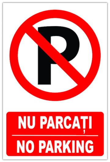 Indicator pentru parcare nu parcati no parking