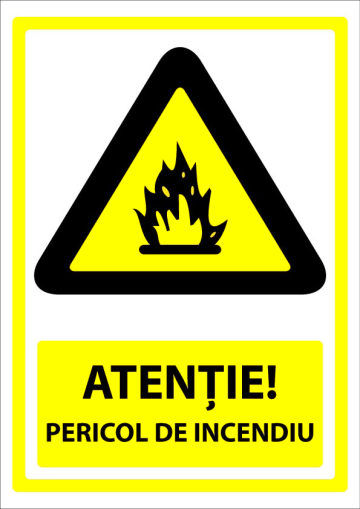Semn pentru pericol de incendiu de la Prevenirea Pentru Siguranta Ta G.i. Srl