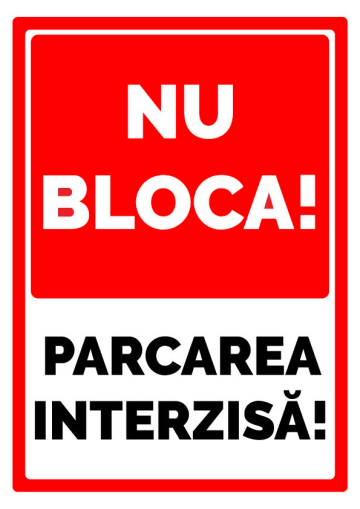 Indicator nu blocati parcare interzisa