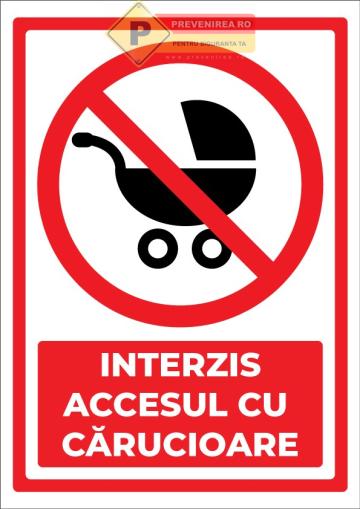 Indicatoare pentru interzicerea accesul cu carucioare de la Prevenirea Pentru Siguranta Ta G.I. Srl