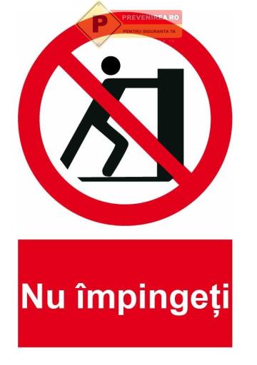 Indicator nu impingeti de la Prevenirea Pentru Siguranta Ta G.I. Srl