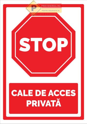 Semn pentru stop si calea de acces privata