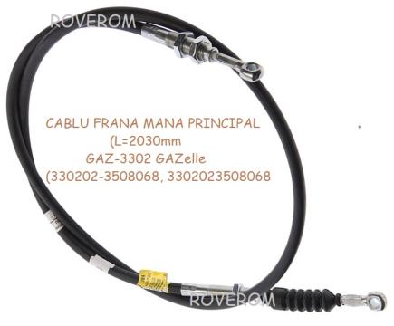 Cablu frana mana principal GAZ-3302, Gazelle L=2030mm de la Roverom Srl