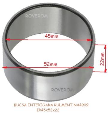 Bucsa interioara rulment NA4909 (45x52x22mm)