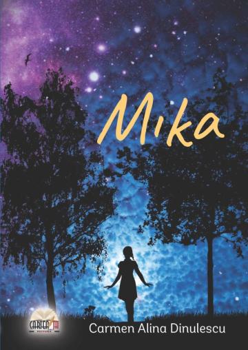 Carte, Mika - Carmen Alina Dinulescu (editia II)
