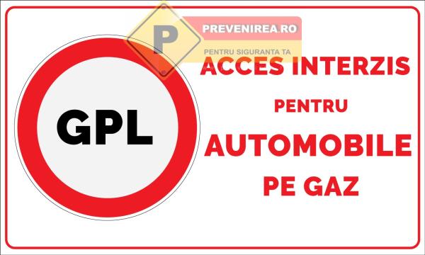Indicator GPL - acces interzis pentru automobile pe gaz