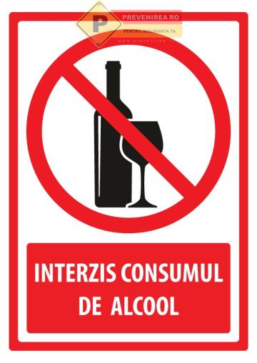 Indicator Interzicere Alcool - placa vizibila